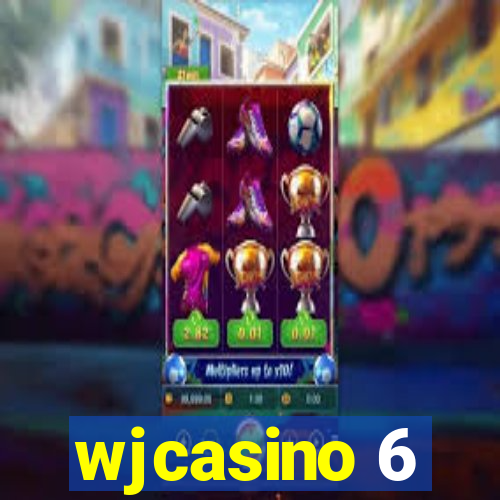 wjcasino 6